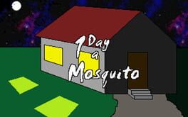 1 Day a Mosquito
