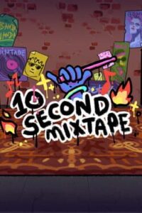 10 Second Mixtape