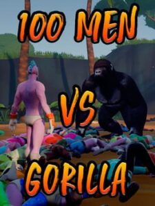 100 Men Vs Gorilla
