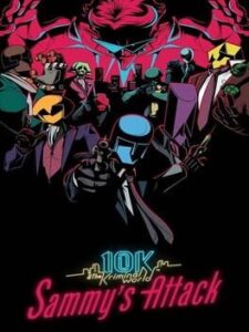 10K & The Kriminal World: Sammy's Attack