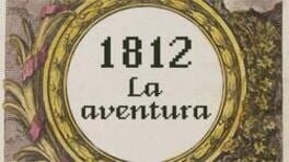 1812: La Aventura
