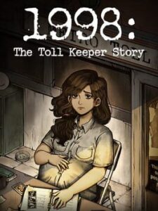 1998: The Toll Keeper Story