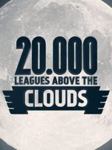 20,000 Leagues Above the Clouds