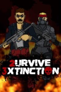 2urvive + 3xtinction