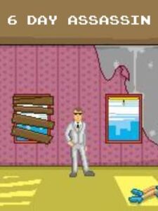 6 Day Assassin
