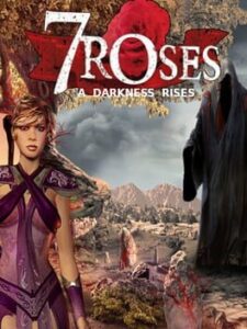7 Roses: A Darkness Rises