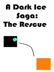 A Dark Ice Saga: The Rescue