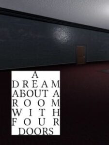 A Dream About a Room With Four Doors