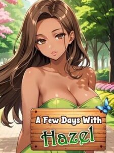 A Few Days With: Hazel