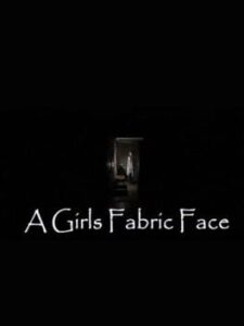 A Girls Fabric Face