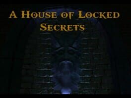 A House of Locked Secrets