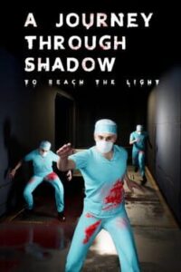 A Journey Through Shadow, to Reach the Light.