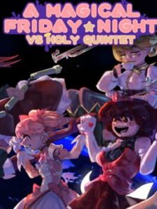 A Magical Friday Night: Vs. Holy Quintet