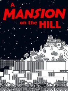 A Mansion on the Hill