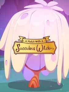 A Match with a Succubus Witch
