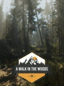 A Walk in the Woods: VR