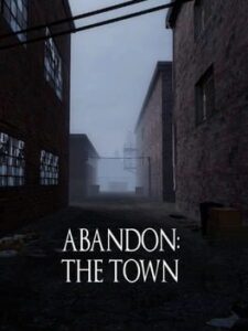 Abandon: The Town
