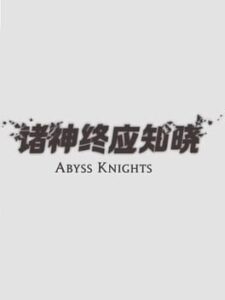 Abyss Knights