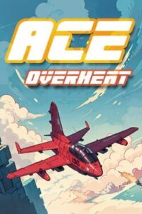 Ace Overheat