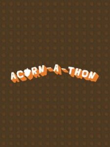 Acorn-A-Thon