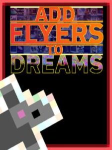 Add Flyers To Dreams