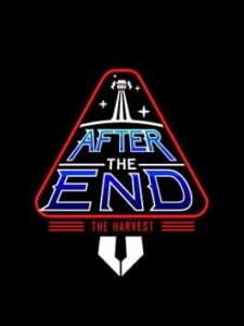 After The End: The Harvest