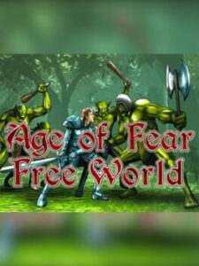 Age of Fear: The Free World