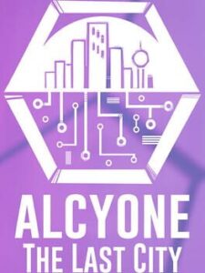 Alcyone: The Last City