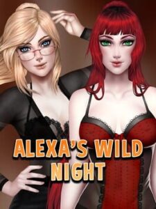Alexa's Wild Night