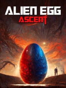 Alien Egg: Ascent