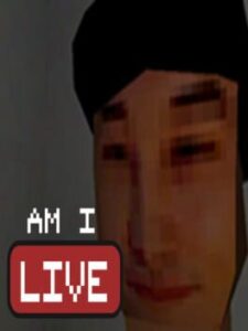 Am I Live
