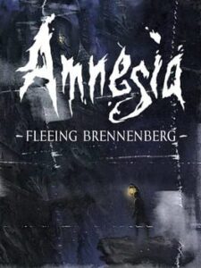 Amnesia: Fleeing Brennenburg