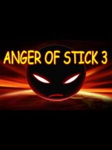 Anger of Stick 3