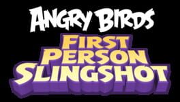 Angry Birds FPS: First Person Slingshot