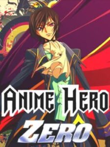 Anime Hero Zero
