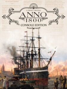 Anno 1800: Console Edition