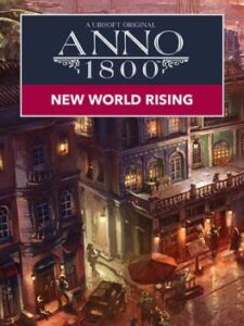 Anno 1800: New World Rising