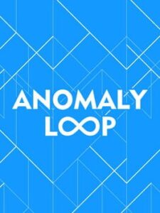 Anomaly Loop