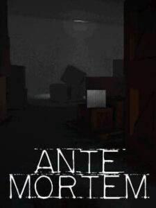 Ante Mortem