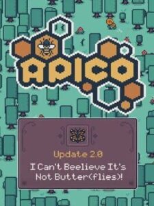 Apico 2.0: I Can’t Beelieve it’s Not Butter(flies)!