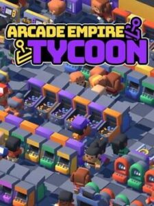 Arcade Empire Tycoon
