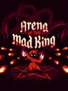 Arena of the Mad King