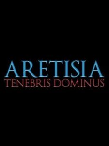 Aretisia: Tenebris Dominus