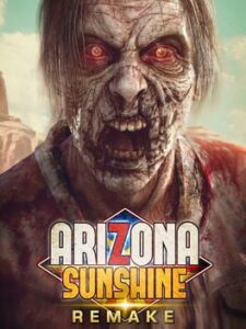 Arizona Sunshine VR Remake