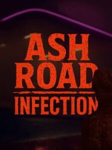 Ash Road: Infection
