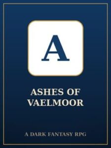 Ashes of Vaelmoor