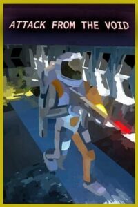 Attack From the Void