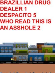 Aviãozinho Do Tráfico 1 Despacito 5 Quem Ler é Arrombado 2