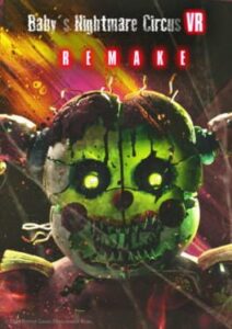 Baby's Nightmare Circus VR: Remake
