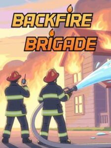 Backfire Brigade